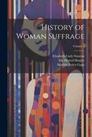 History of Woman Suffrage; Volume 5 1021398454 Book Cover