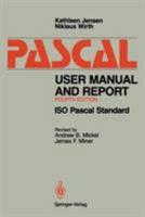 Pascal User Manual and Report: ISO Pascal Standard 0387976493 Book Cover