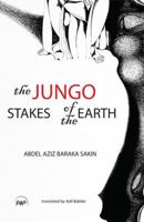 The Jungo: Stakes of the Earth 1569024243 Book Cover