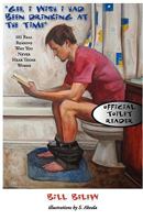 Gee, I Wish I Had Been Drinking at the Time 0971272352 Book Cover