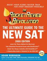 The Rocket Review Revolution: The Ultimate Guide to the New SAT (Third Edition) (Rocketreview Revolution: The Ultimate Guide to the New SAT) 0451213114 Book Cover