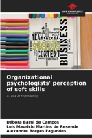 Organizational psychologists' perception of soft skills: A Look at Engineering 6205397544 Book Cover