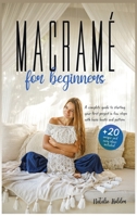 Macram� for Beginners 1801573182 Book Cover