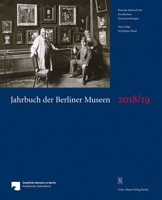 Jahrbuch der Berliner Museen. Jahrbuch der Preussischen Kunstsammlungen / Jahrbuch der Berliner Museen 60. Band (2018) 3786128499 Book Cover