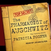 The Pharmacist of Auschwitz: The Untold Story 1909979414 Book Cover