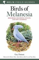 Birds of Melanesia: Bismarcks, Solomons, Vanuatu and New Caledonia 0713665408 Book Cover