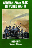 German 20mm Flak in World War II 0887407587 Book Cover