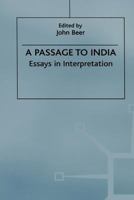" Passage to India " : Essays in Interpretation 0333400127 Book Cover