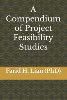 A Compendium of Project Feasibility Studies B09M56795V Book Cover