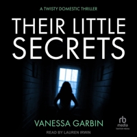 Their Little Secrets: a twisty domestic thriller 1804620238 Book Cover