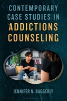 Contemporary Case Studies in Addictions Counseling B0GCKZ62JW Book Cover