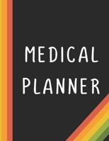 Medical Planner: Medical Information Organizer and Planner 1673266509 Book Cover