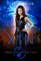 Xin: A Double Helix Novel 151769258X Book Cover