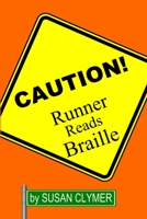 Runner Reads Braille 0557040175 Book Cover