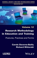 Research Methodology in Education and Training: Postures, Practices and Forms, Volume 12 1786307472 Book Cover