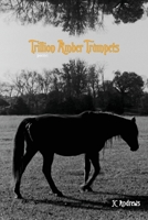 Trillion Amber Trumpets (Arkansas Queer Poet) 1943977933 Book Cover