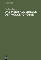 Das Meer als Quelle der Völkergröße (German Edition) 3486739069 Book Cover