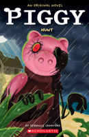 Piggy: Hunt: An AFK Novel 1339039435 Book Cover