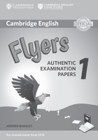 Cambridge English Flyers 1 for Revised Exam from 2018 Answer Booklet: Authentic Examination Papers 1316635953 Book Cover