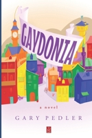 Gaydonia : A Novel 1953510159 Book Cover