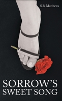 Sorrow's Sweet Song B0CR77XD1Q Book Cover