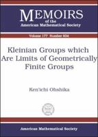 Kleinian Groups Which Are Limits of Geometrically Finile Groups 0821837729 Book Cover