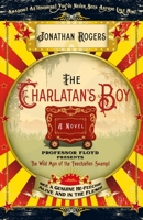 The Charlatan's Boy: A Novel 0307458229 Book Cover