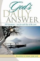 God's Daily Answer....365 Devotions...One for Each Day of the Year: Devotions to Renew Your Soul 1404184937 Book Cover