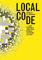 Local Code: Conceptual and Computational Devices for the 21st-Century City 161689380X Book Cover