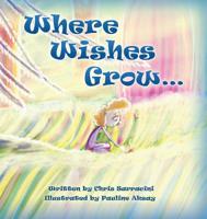 Where Wishes Grow 1988856000 Book Cover