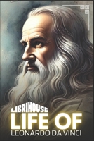 Life of Leonardo da Vinci 9367677553 Book Cover
