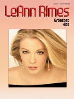 LeAnn Rimes: Greatest Hits 0757922236 Book Cover