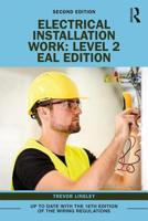 Electrical Installation Work: Level 2: Eal Edition 0367195615 Book Cover