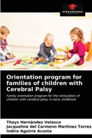 Orientation program for families of children with Cerebral Palsy 6203322148 Book Cover