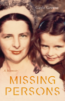 Missing Persons: A Memoir 1943859469 Book Cover