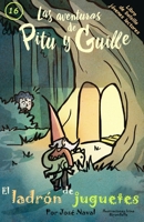 El ladrón de juguetes. Libro de bolsillo.: Colección jóvenes lectores nº 16 (Las Aventuras de Pitu y Guille) (Spanish Edition) B0DYP6NXHW Book Cover