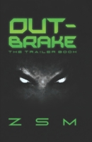 Out-Brake: (The Trailer Book) B0GF8131NP Book Cover
