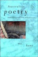 Australian Poetry: Romanticism and Negativity 0521432391 Book Cover