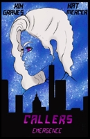 Callers: Emergence B0BLR58TJW Book Cover