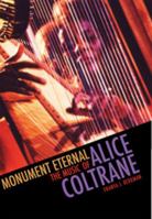 Monument Eternal: The Music of Alice Coltrane 0819569259 Book Cover