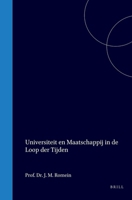 Universiteit en maatschappij in de loop der tijden (Dutch Edition) 9004561390 Book Cover