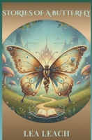 Stories of A Butterfly B0GXK55DW5 Book Cover