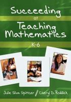 Succeeding at Teaching Mathematics, K-6 141292765X Book Cover