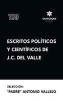 Escritos políticos y científicos de J.C. del Valle (Spanish Edition) B0GHCSV88Y Book Cover