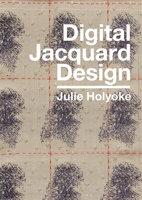 Digital Jacquard Design 0857853457 Book Cover