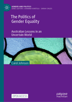 The Politics of Gender Equality: Australian Lessons in an Uncertain World 3031648153 Book Cover