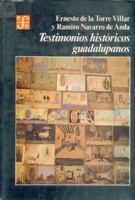 Testimonios Historicos Guadalupanos/guadalupanos Historic Testimonies (Historia) 9681612337 Book Cover
