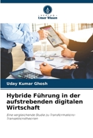 Hybride Führung in der aufstrebenden digitalen Wirtschaft (German Edition) 6207967186 Book Cover