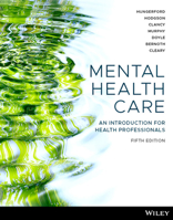 Mental Health Care: An Introduction for Health Professionals 1394177232 Book Cover