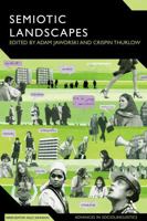 Semiotic Landscapes: Language, Image, Space 1441124721 Book Cover